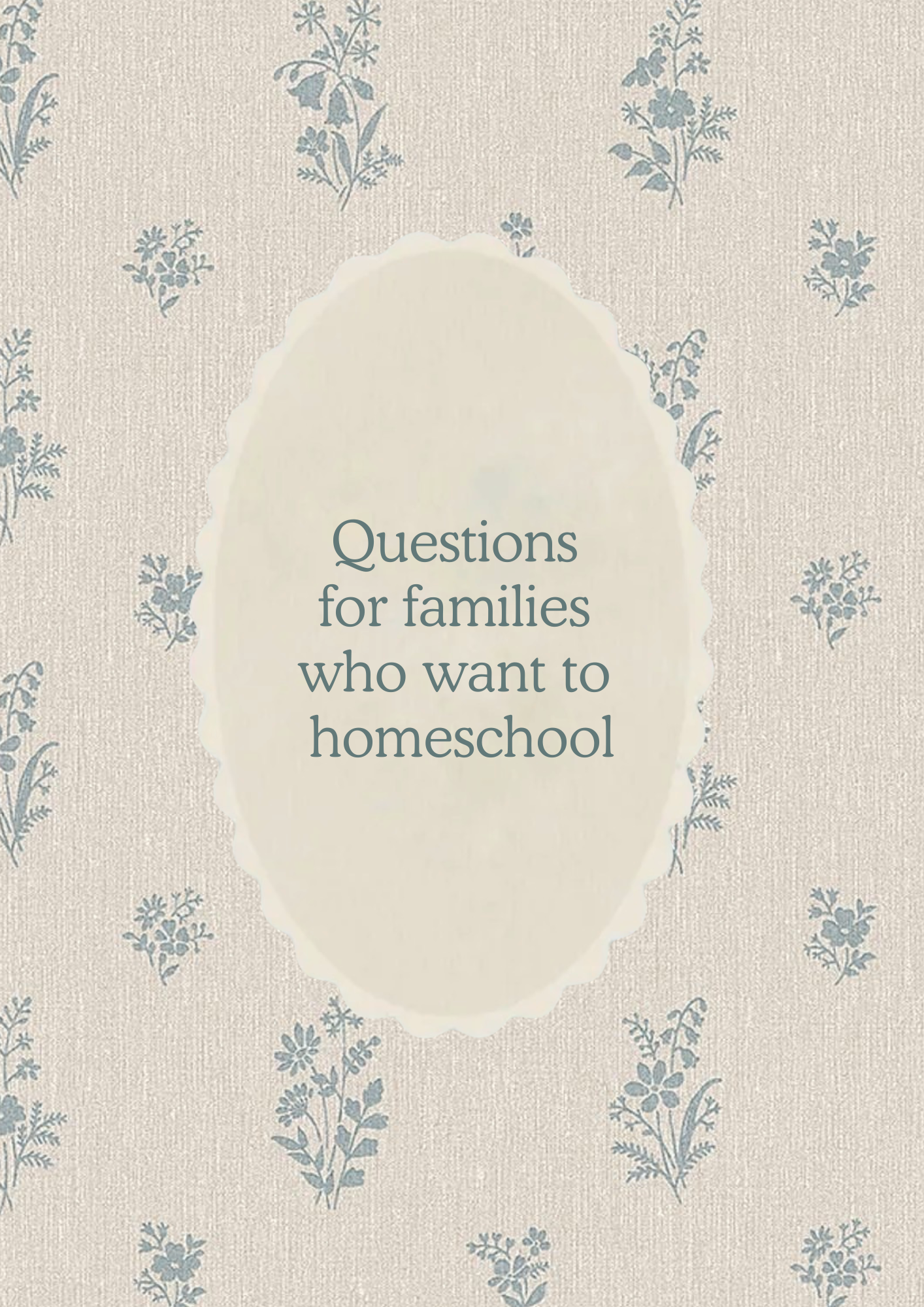 Cover image of "Questions For Families Who Want To Homeschool" by Everyday Freedom Publishing, featuring educational and family planning themes.